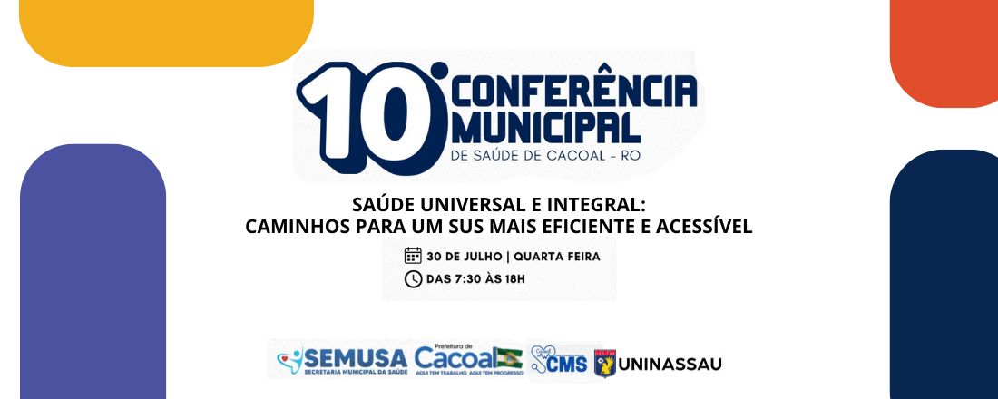 10ª Conferência Municipal de Saúde de Cacoal – RO