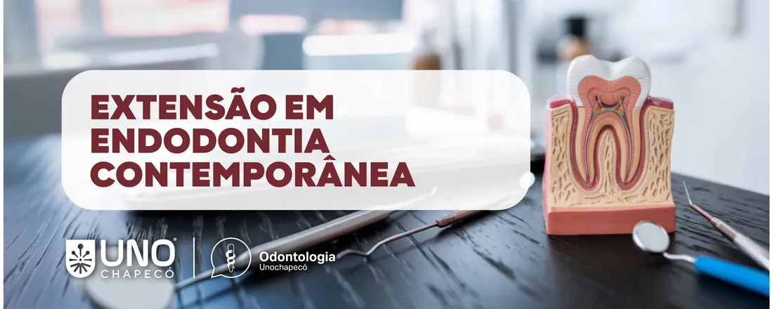 Curso de Extensão em Atualização Clínica em Endodontia Contemporânea