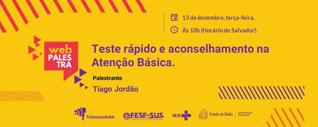 Webpalestra: Teste rápido e aconselhamento na Atenção Básica