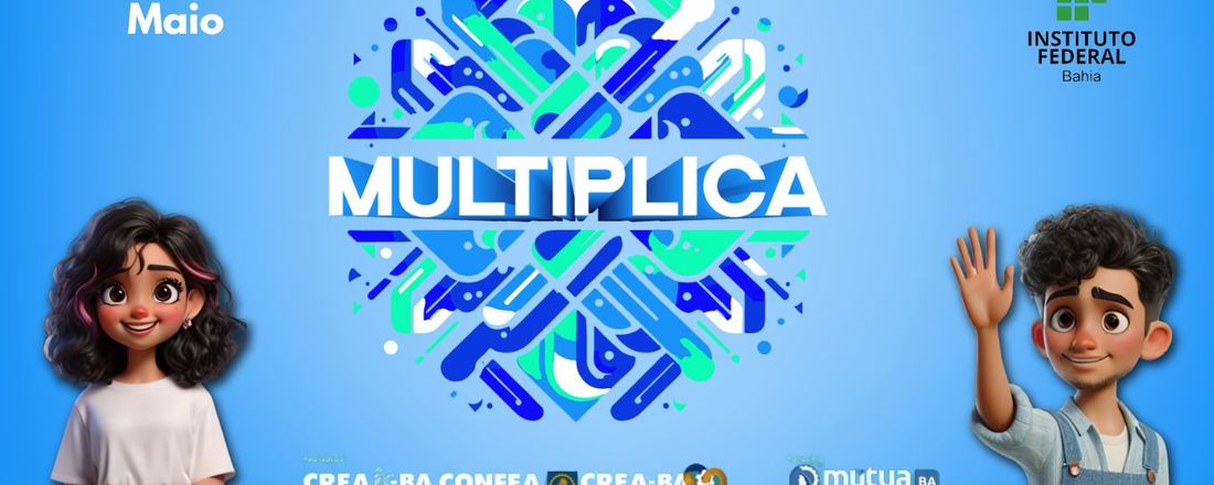MULTIPLICA - PROFISSIONAIS DO FUTURO: AMBIENTE, TECNOLOGIA E ECONOMIA.