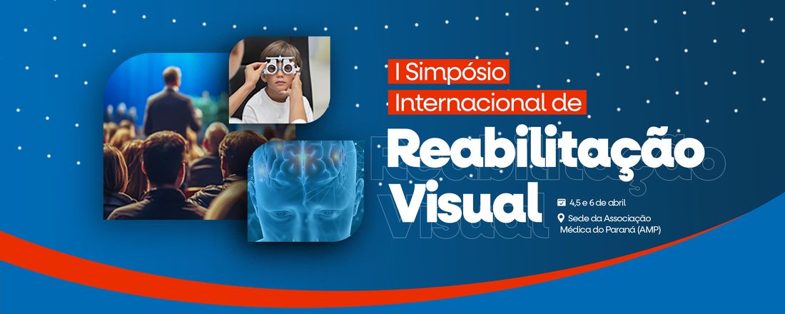 I SIMPÓSIO INTERNACIONAL DE REABILITAÇÃO VISUAL