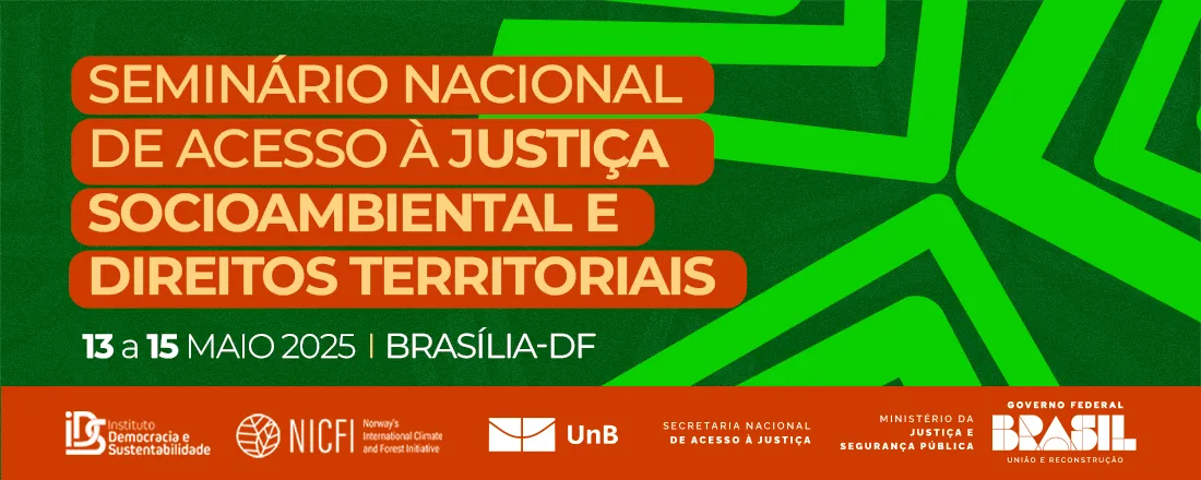 Seminário Nacional de Justiça Socioambiental e Direitos Territoriais