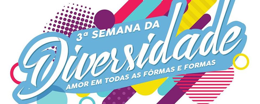 III SEMANA DA DIVERSIDADE CAMPUS MATA NORTE