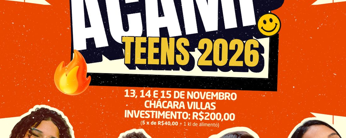 INSCRIÇÃO OFICIAL — ACAMP TEENS 2026