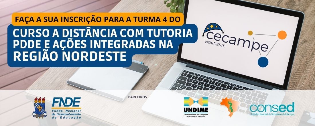 TURMA 4 - PDDE E AÇÕES INTEGRADAS NA REGIÃO NORDESTE