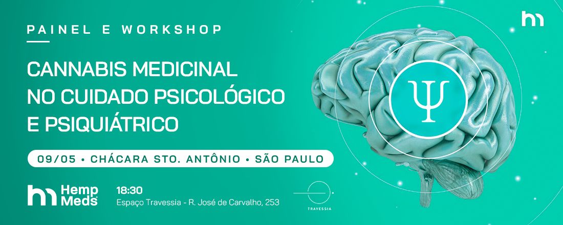 Painel e Workshop: Cannabis Medicinal no Cuidado Psicológico e Psiquiátrico