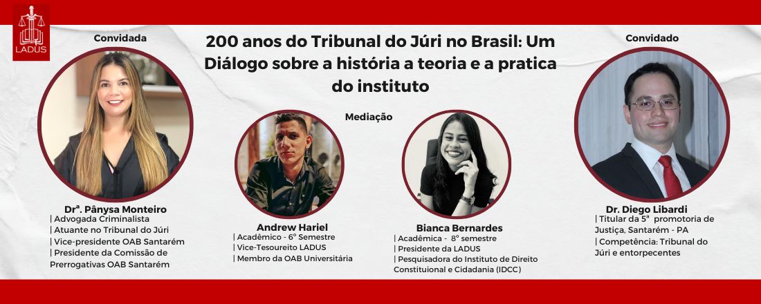 200 anos do Tribunal do Júri no Brasil: Um Dialogo sobre a história a teoria e a pratica do instituto