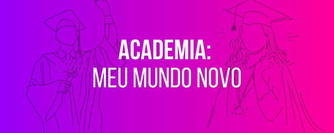 Academia: Meu Mundo Novo