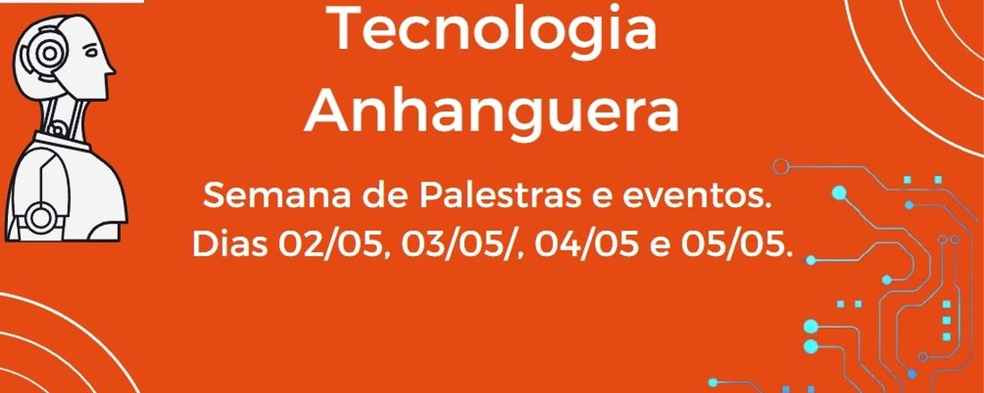 04/05 - 20:30 h- Palestra: O papel da TI no Industria - Sala 441 - Bloco D