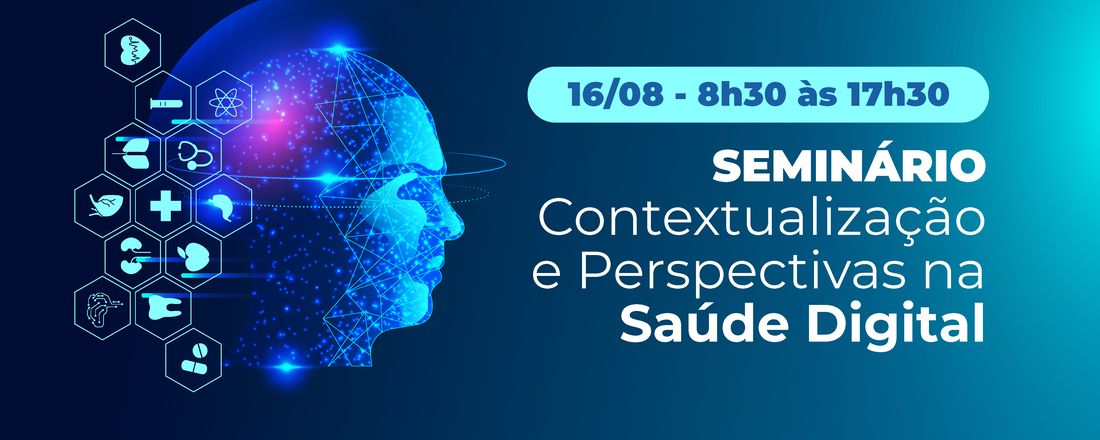 Seminário Contextualização e Perspectivas na Saúde Digital