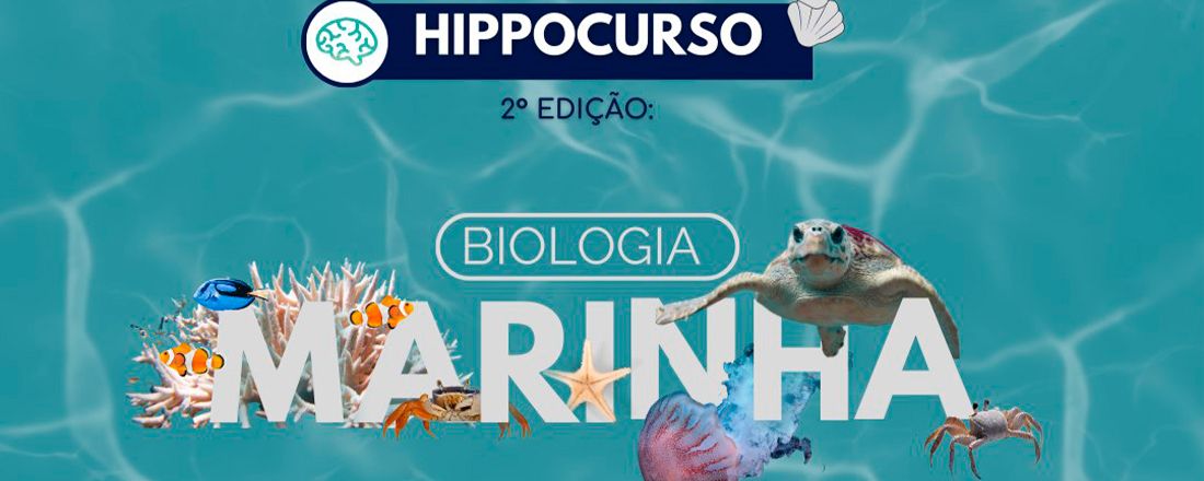 Hippocurso de Biologia Marinha - 2ª Edição