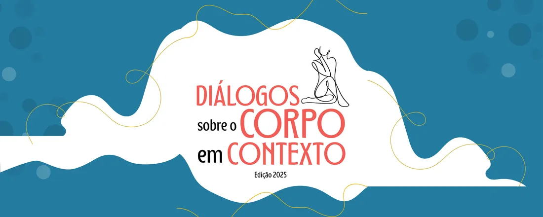 Diálogos Sobre o Corpo em Contexto