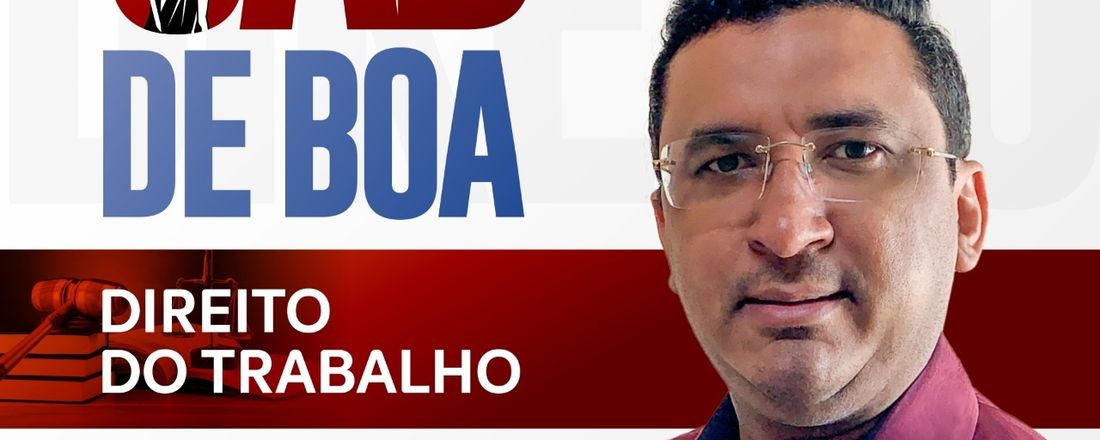 OAB DE BOA - DIREITO DO TRABALHO 2