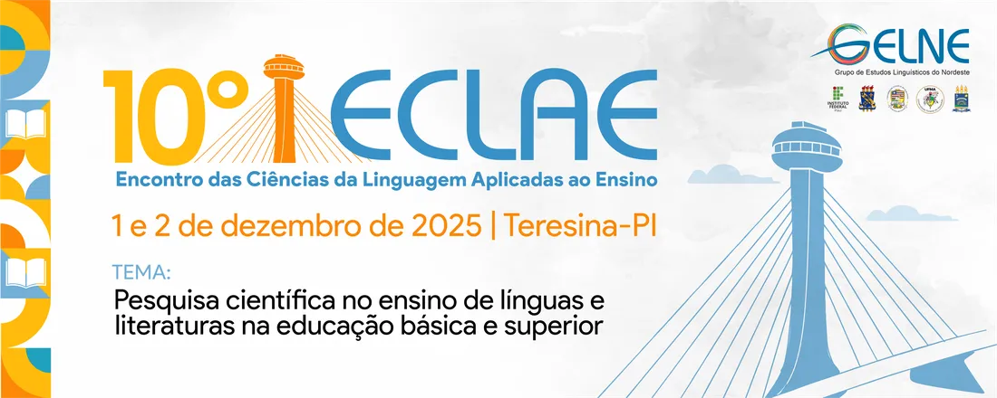 10º Encontro das Ciências da Linguagem Aplicadas ao Ensino (ECLAE)