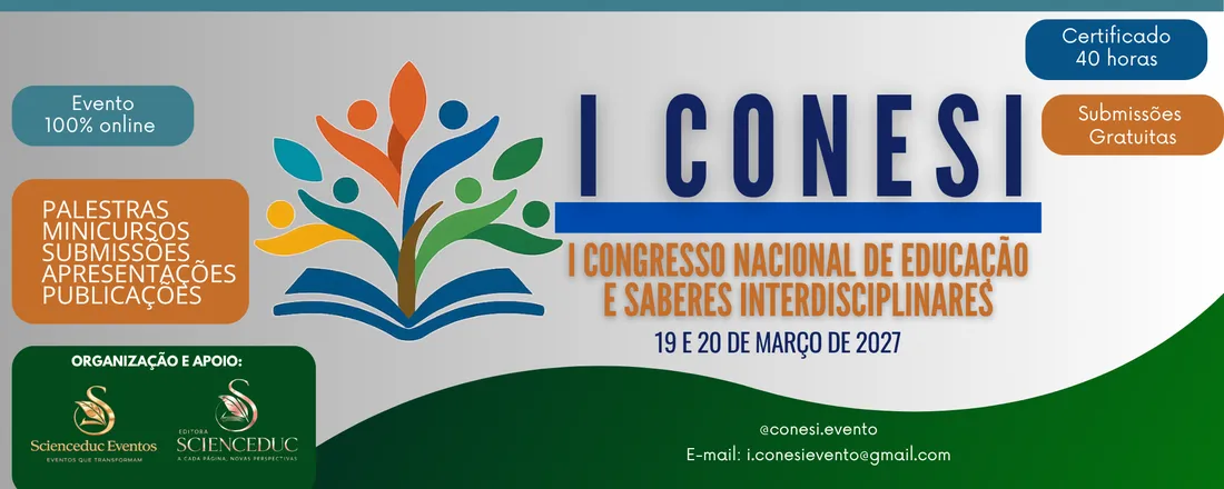 I Congresso Nacional de Educação e Saberes Interdisciplinares (I CONESI)