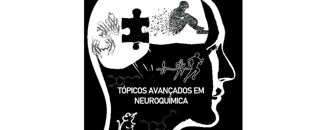 Tópicos Avançados em Neuroquímica