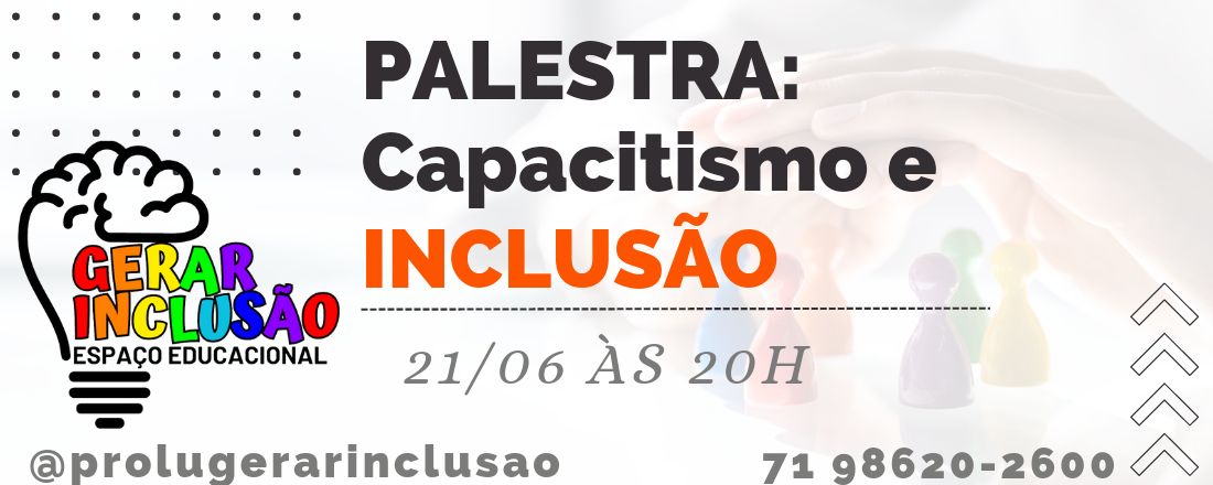 Palestra "Deficiência, Capacitismo e Inclusão"