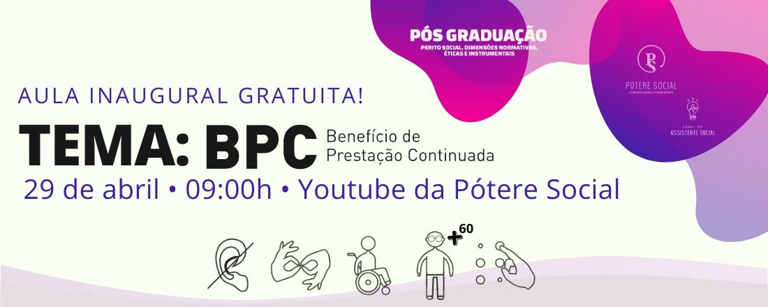 Benefício de Prestação Continuada - BPC