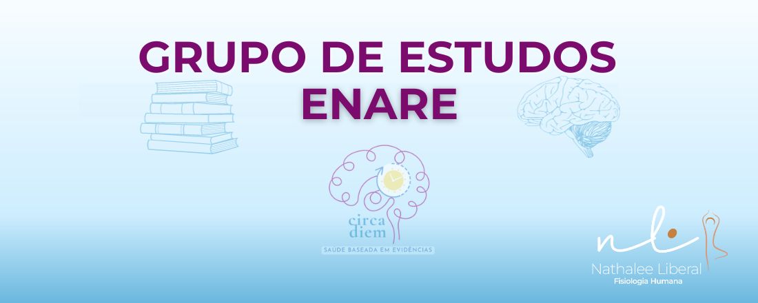 Grupo de Estudos - ENARE - Nutrição, Farmácia e Biomedicina