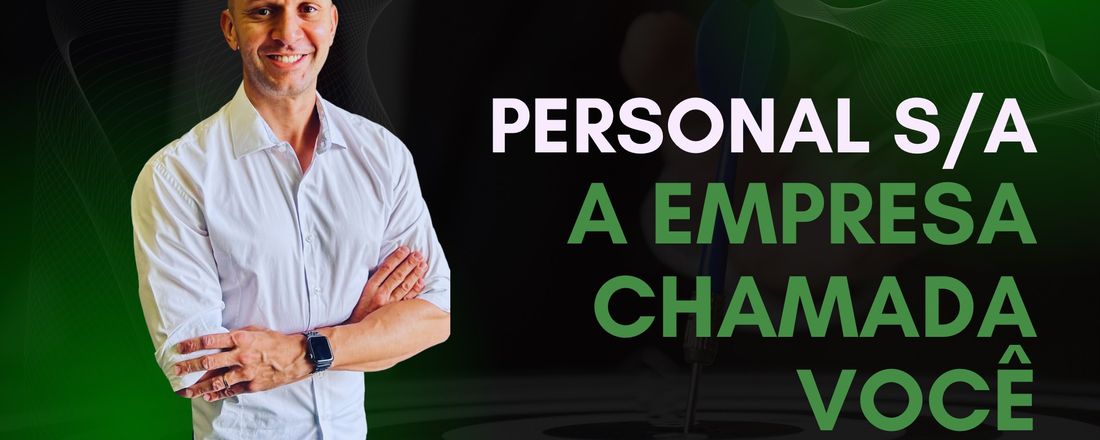 PERSONAL S/A A Empresa Chamada Você
