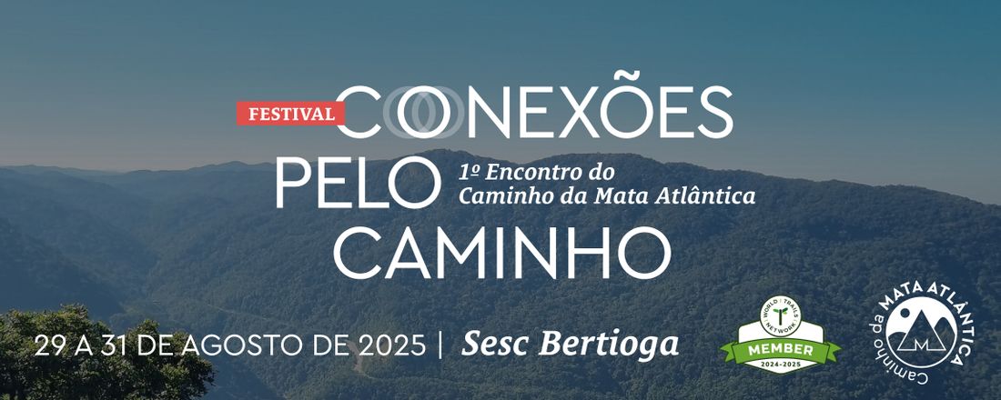 Festival Conexões pelo Caminho - 1 Encontro do Caminho da Mata Atlântica