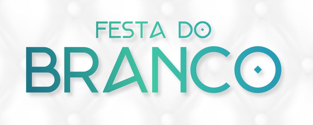 FESTA DO BRANCO