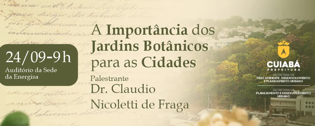 Palestra sobre a importância dos jardins botânicos para as cidades