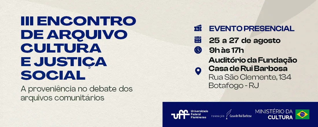 III ENCONTRO DE ARQUIVO, CULTURA E JUSTIÇA SOCIAL