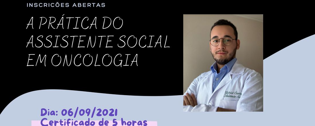 A Prática do Assistente Social na Oncologia