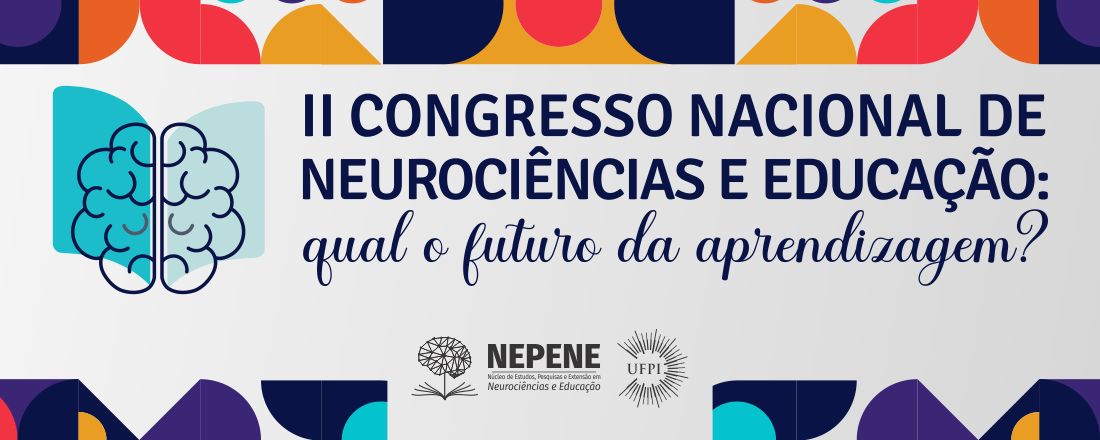 II CONGRESSO NACIONAL DE NEUROCIÊNCIA E EDUCAÇÃO