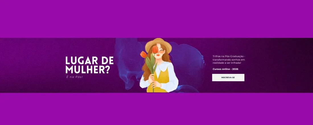 Lugar de Mulher é na Pós