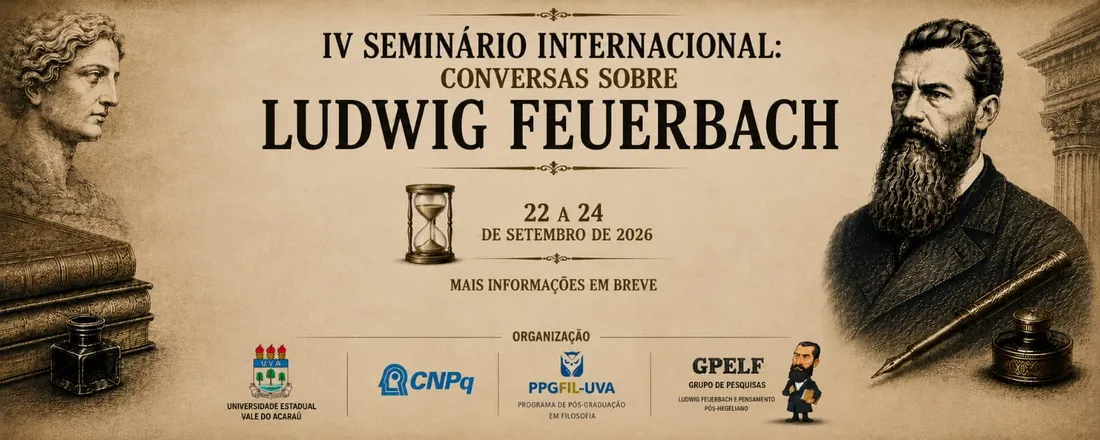 IV Seminário Internacional: Conversas Sobre Ludwig Feuerbach
