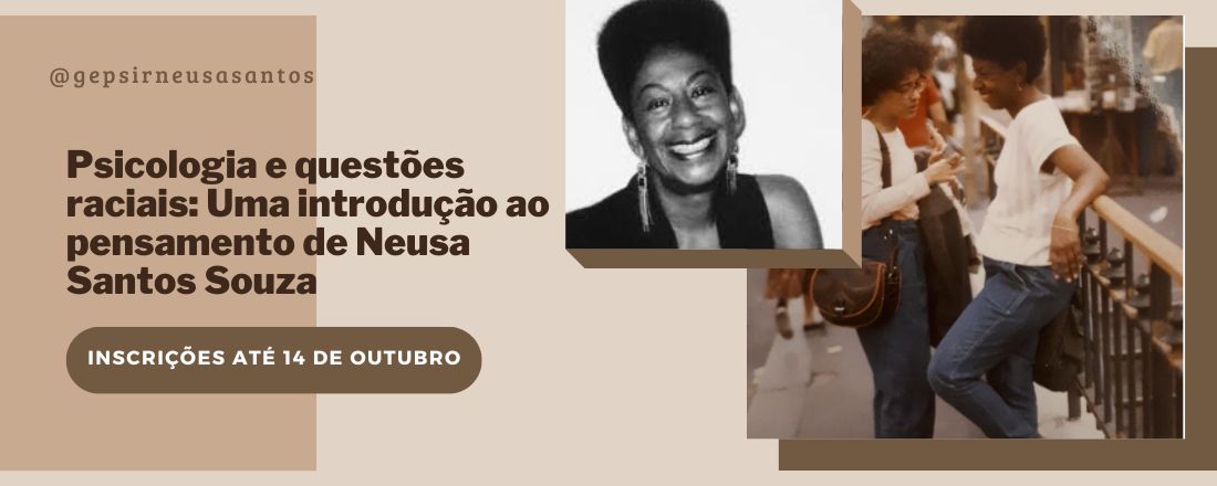 Psicologia e questões raciais: uma introdução ao pensamento de Neusa Santos Souza