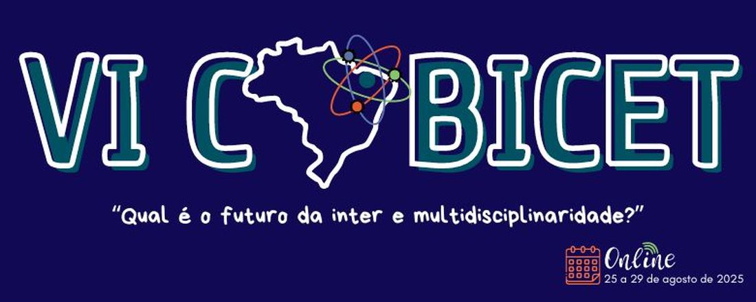 VI Congresso Brasileiro Interdisciplinar em Ciência e Tecnologia