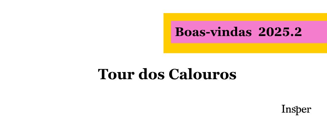 Tour dos Calouros – Boas-vindas 2025. 2