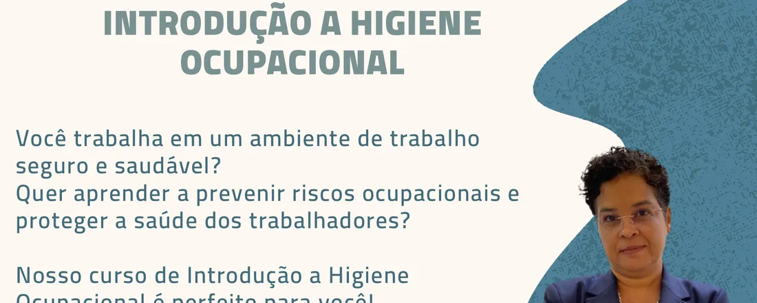 Curso: Introdução a Higiene Ocupacional