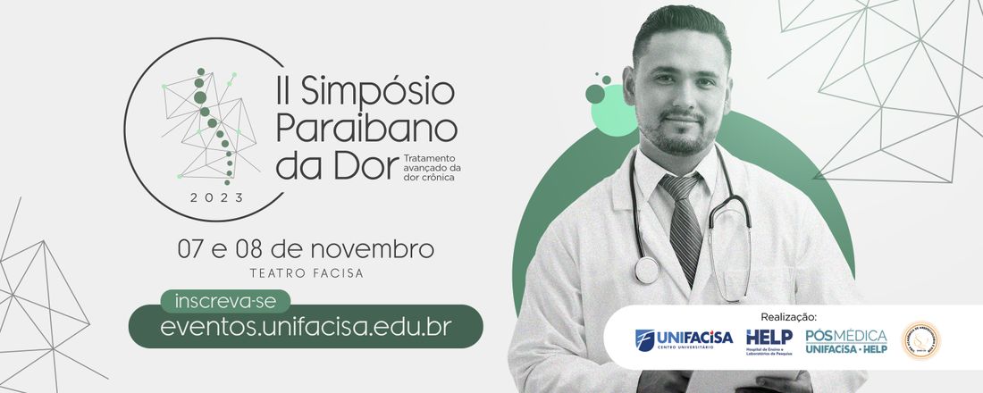 II SIMPÓSIO PARAIBANO DE DOR: TRATAMENTO AVANÇADO DA DOR CRÔNICA É FEITO EM EQUIPE