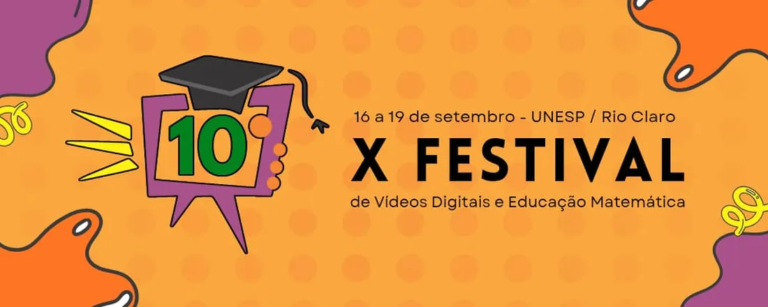 X Festival de Vídeos Digitais e Educação Matemática