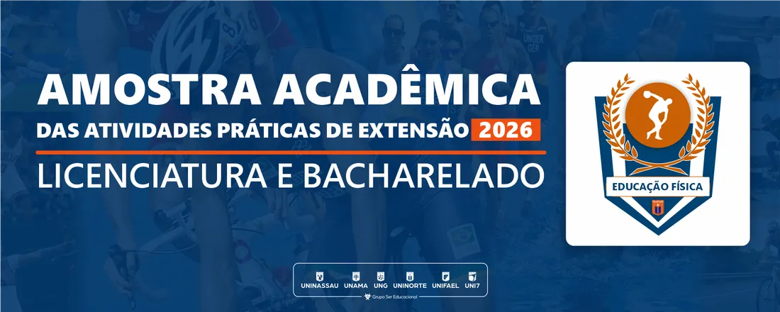 AMOSTRA DAS ATIVIDADES PRÁTICAS DE EXTENSÃO 2026 - EDUCAÇÃO FÍSICA UNINORTE