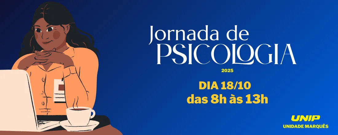 Jornada de Psicologia 2025 Unip Marquês