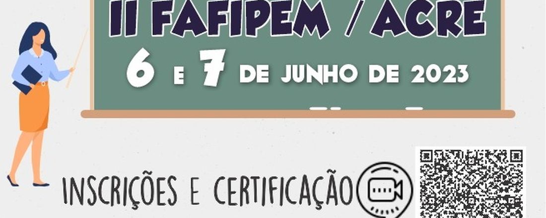 II FAFIPEM - II Fórum Acreano de Formação Inicial de Professores que Ensinam Matemática