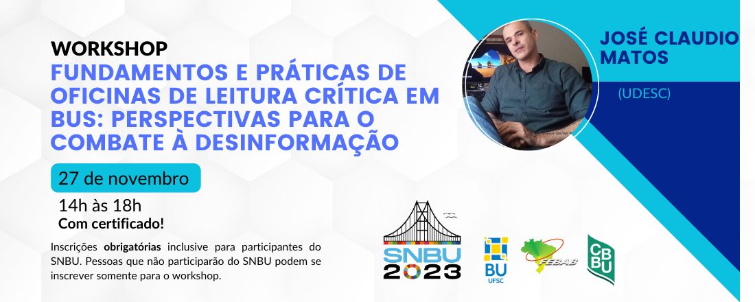 Workshop "Fundamentos e práticas de oficinas de leitura crítica em BUs: perspectivas para o combate à desinformação"