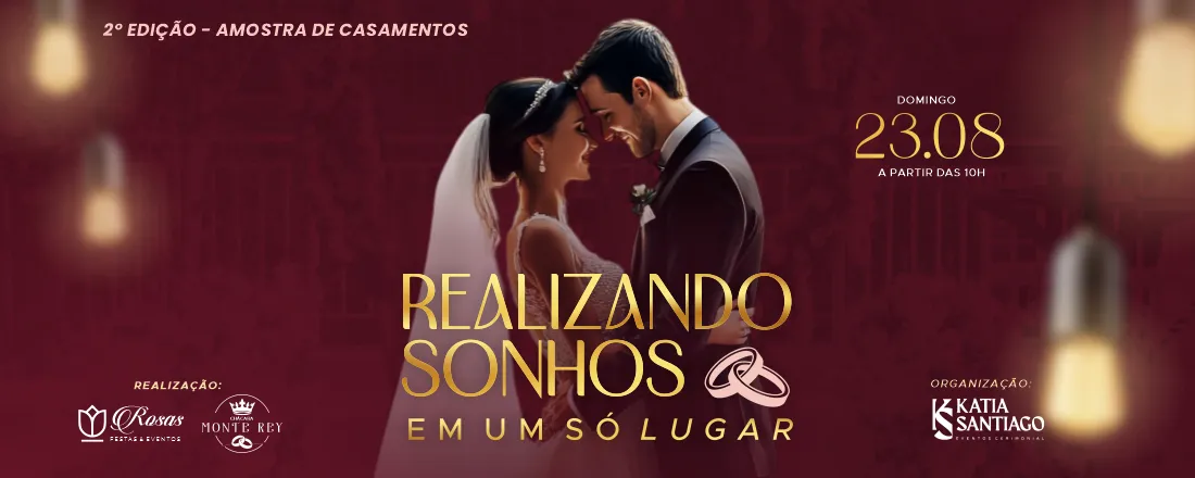 Realizando Sonhos Em Um Só Lugar - 2º Edição