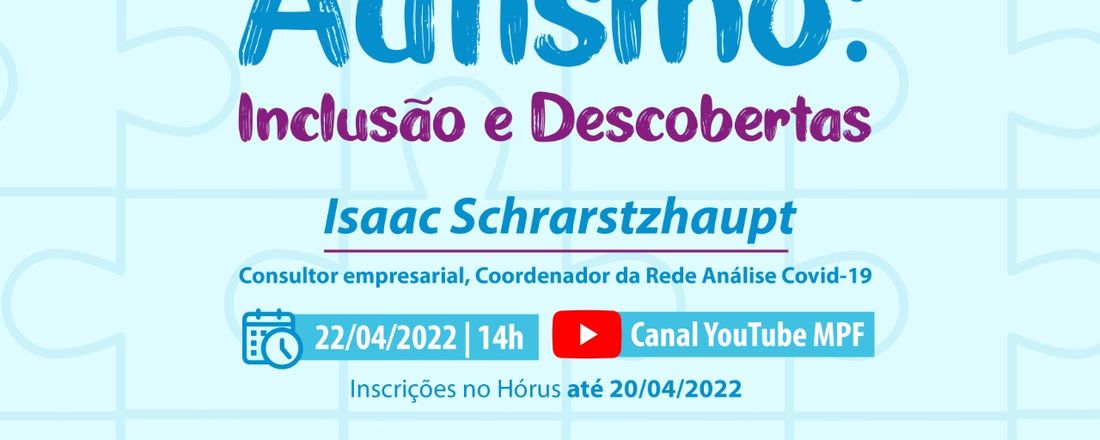 AUTISMO: INCLUSÃO E DESCOBERTAS