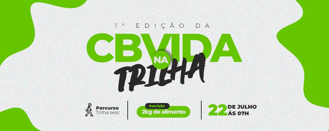 CBVIDA NA TRILHA