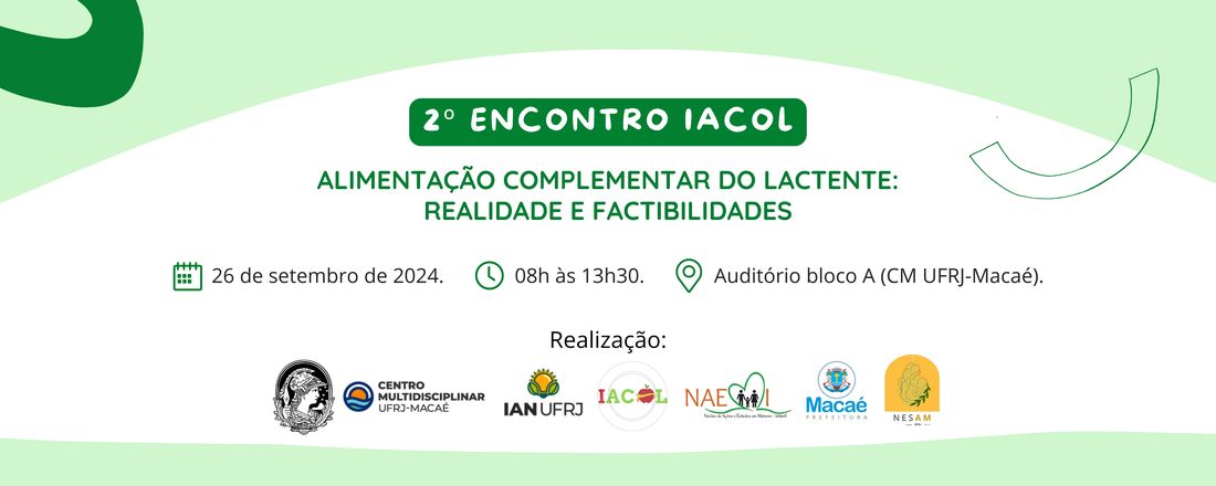 2º Encontro IACOL - Alimentação complementar do lactente: realidade e factibilidades