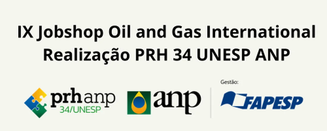 IX Jobshop Oil and Gas International – PRH 34 UNESP ANP
