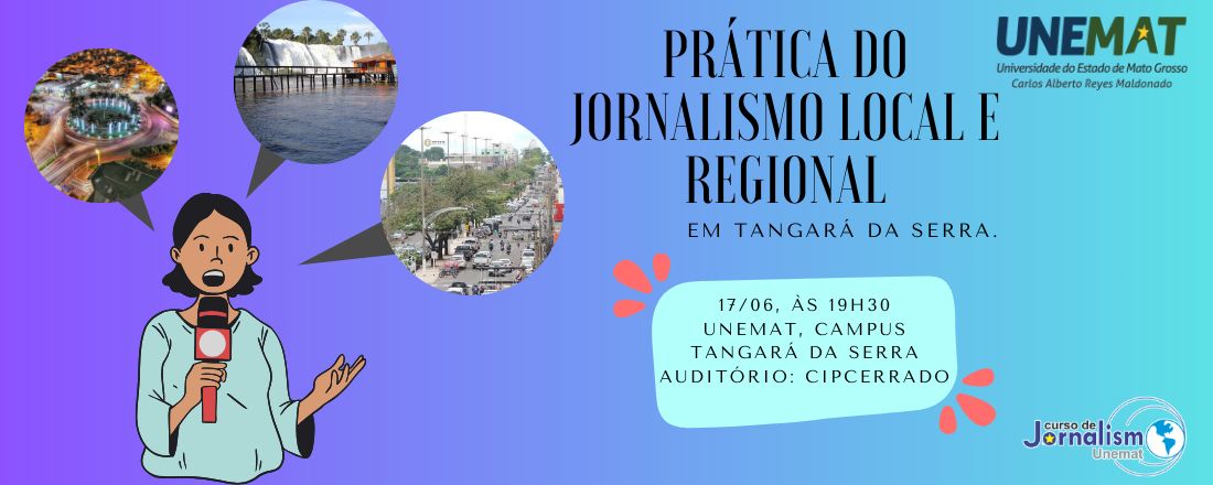 PRÁTICA DO JORNALISMO LOCAL E REGIONAL EM TANGARÁ DA SERRA