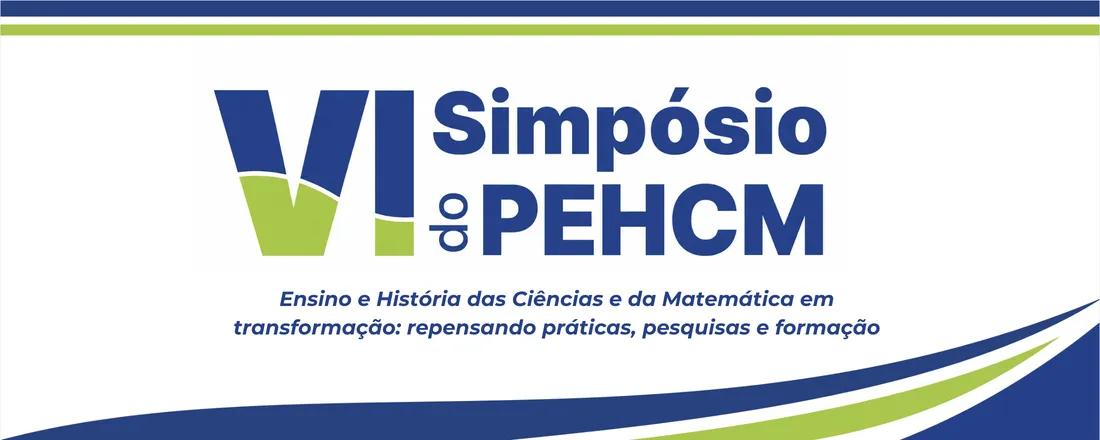 VI Simpósio do Programa de Pós-graduação em Ensino e História das Ciências e da Matemática da Universidade Federal do ABC