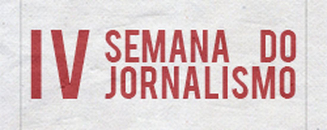 IV Semana Do Jornalismo